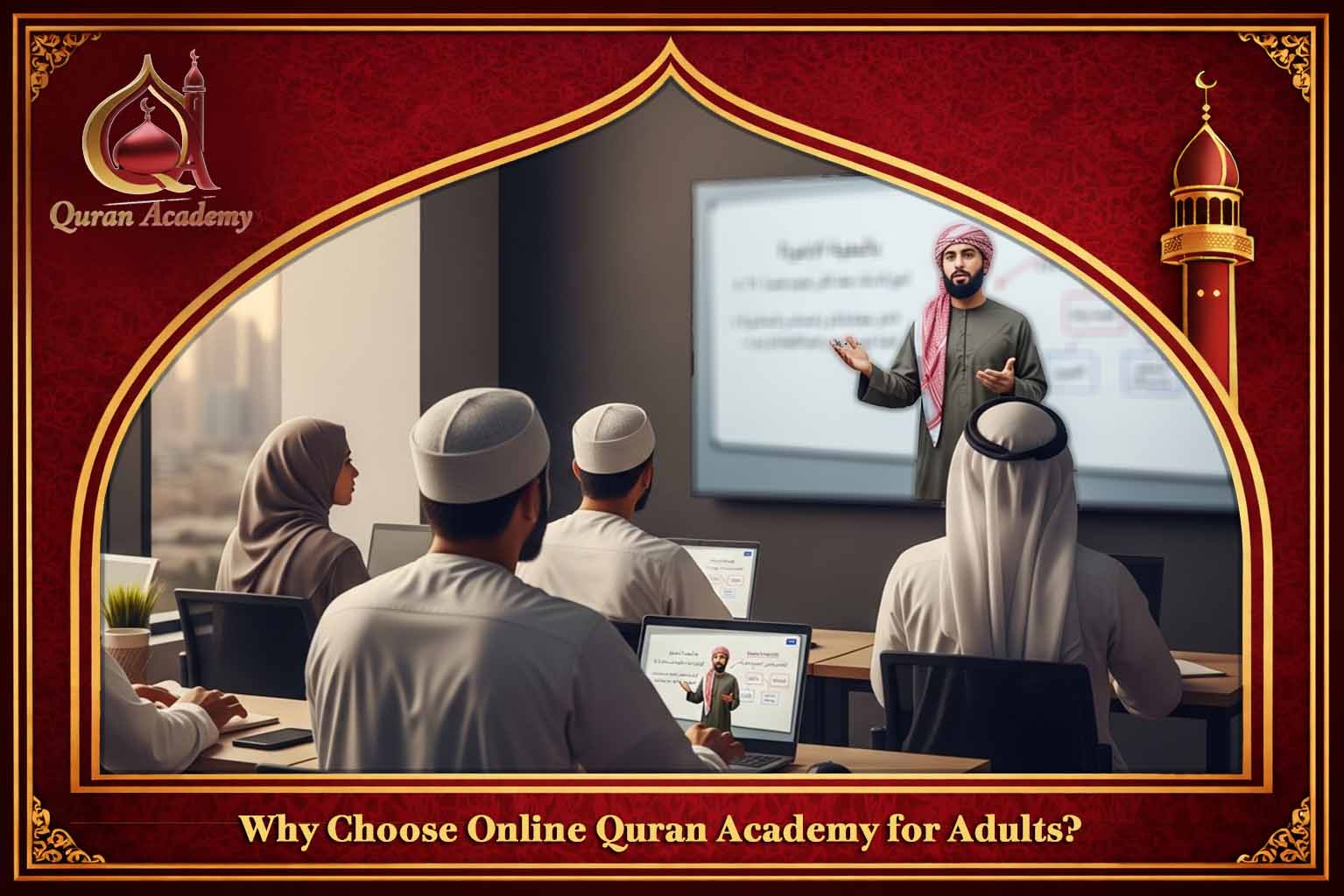 Online Quran Academy for adults