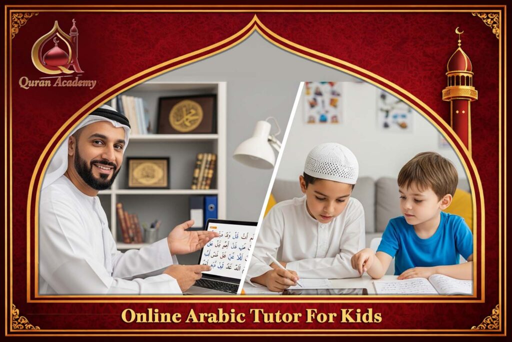 Online Arabic Tutor For Kids