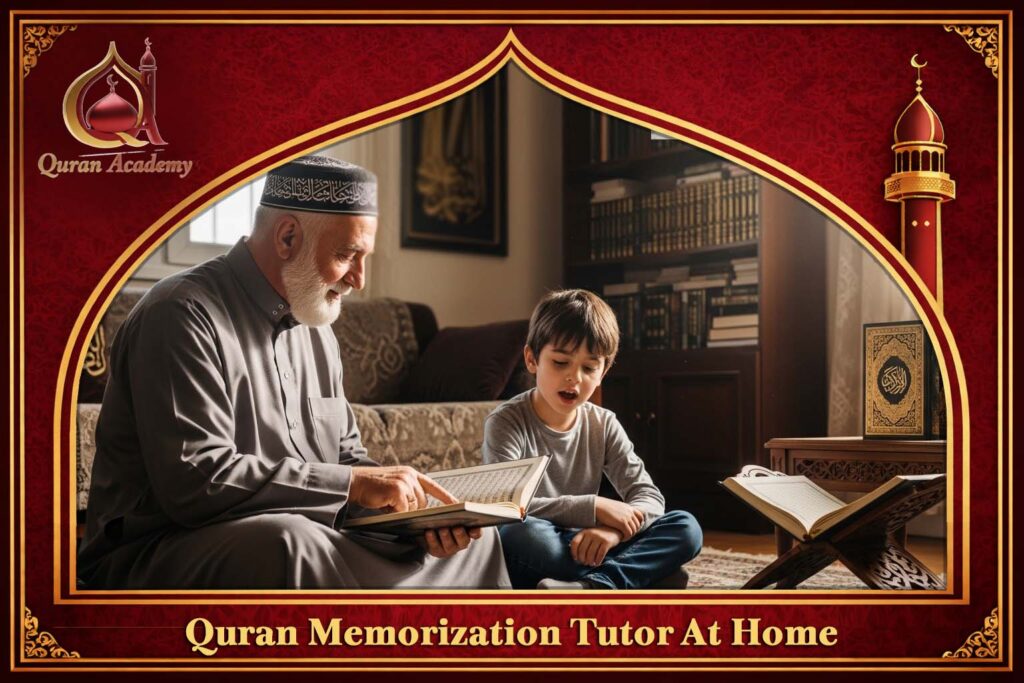 Quran Memorization Tutor At Home