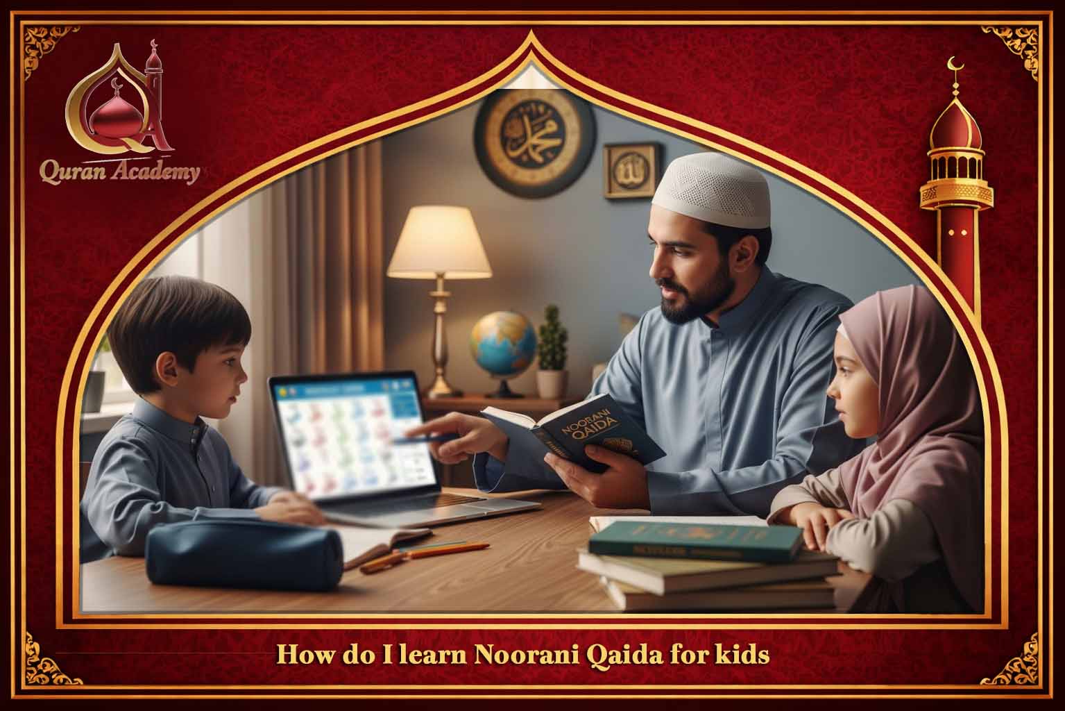 Noorani Qaida Classes For Kids